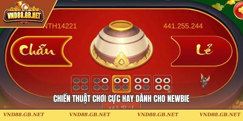 Chiến thuật chơi cực hay dành cho newbie