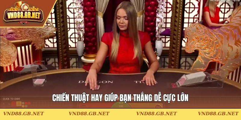 Chiến thuật hay giúp bạn thắng dễ cực lớn